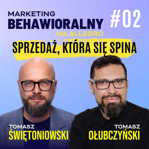 #2 | Sprzedaż, która się spina. Tomasz Ołubczyński o Allegro, niszy, marży i wyborze produktów.