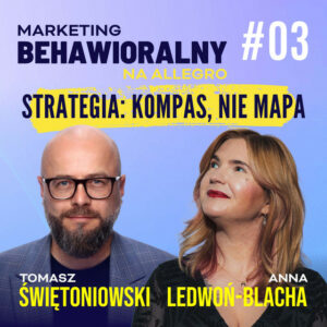 3# | Strategia: kompas, nie mapa. Anna Ledwoń-Blacha o decyzjach, wyznaczaniu kierunku i mówieniu „nie”.